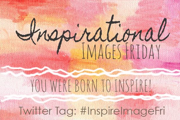 #InspireImageFri