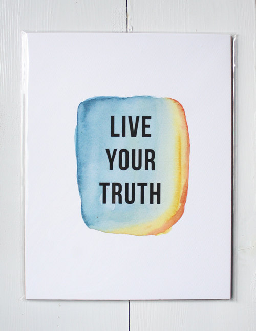 Live Your Truth Print by Brenna Giessen on Etsy