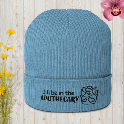 I'll Be In The Apothecary - Organic ribbed beanie